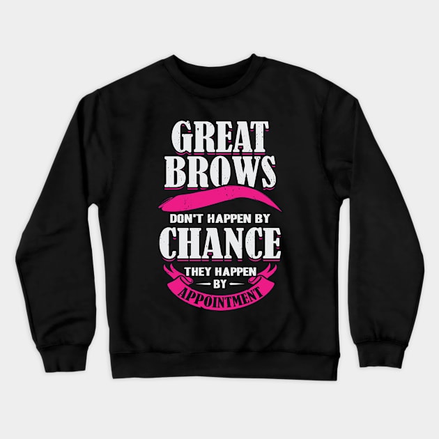 Make-Up Artist Brows Cosmetologist Gift Crewneck Sweatshirt by Dolde08